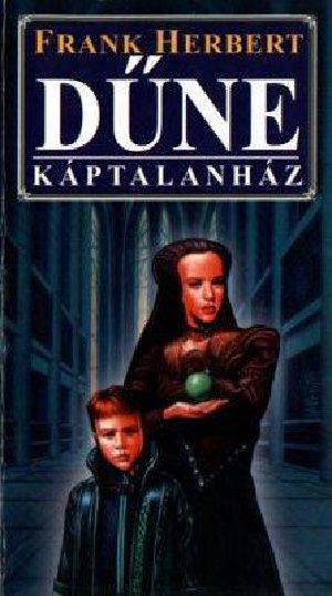 [Dune 06] • Dűne-6-Dűne Káptalanház